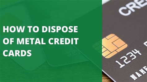 how to dispose of coin smart card|how to get rid of a metal card.